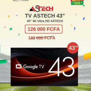 TELEVISEUR ASTECH 43 POUCES