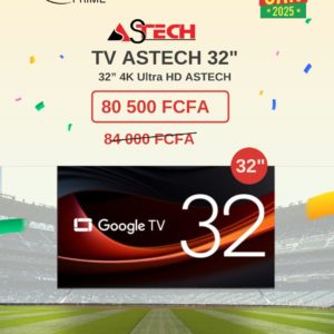 TELEVISEUR ASTECH 32 POUCES